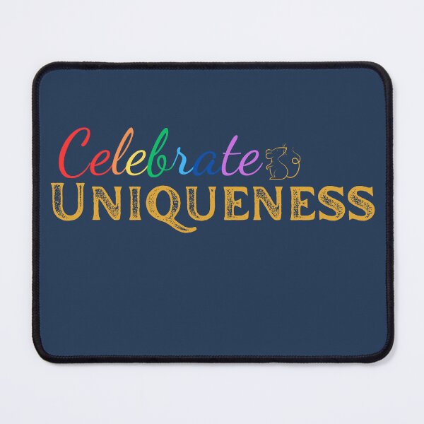 Item preview, Celebrate Uniqueness designed and sold by StoneybrokeM.