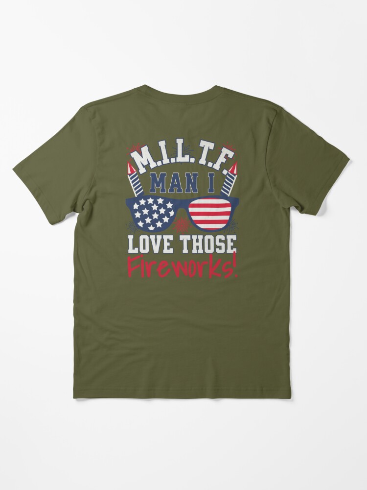 MILF Man I Love Fireworks Funny 4th July Tank Patriotic America Shirt -  Teeholly