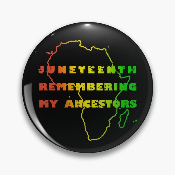Item preview, juneteenth remembering my ancestors designed and sold by StillCotton.