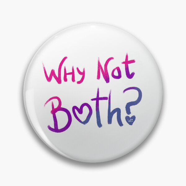 Item preview, Why not both? designed and sold by WLynx.