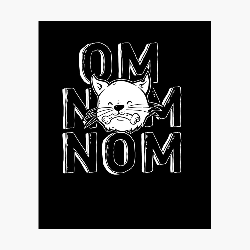 Om Nom Nom The Cat Poster By Leechtm Redbubble - roblox om nom nom