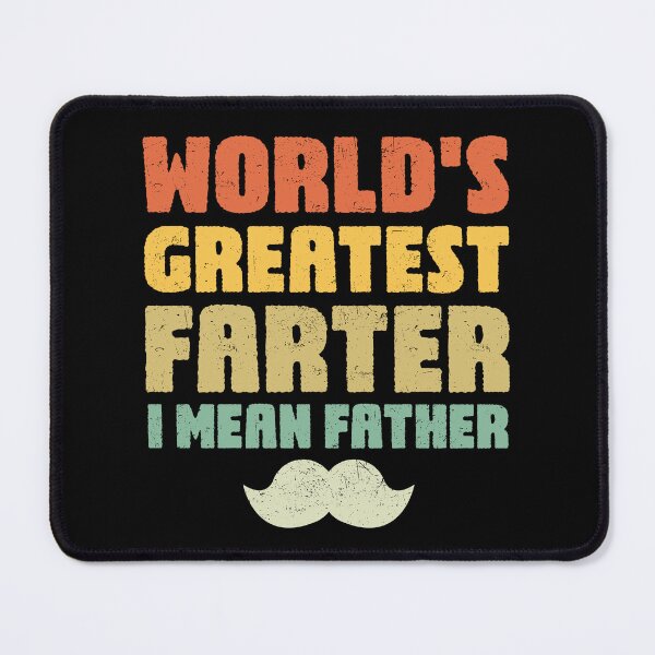 Item preview, Worlds Best Farter I Mean Father Best Dad Ever Cool designed and sold by ambaart.