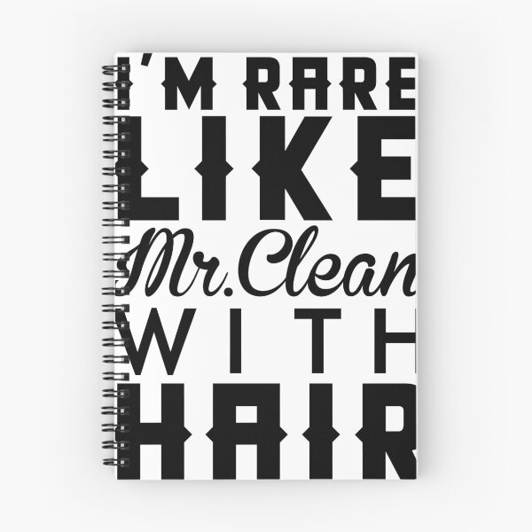 Item preview, IM RARE LIKE MR CLEAN WITH HAIR designed and sold by redbubblejo.