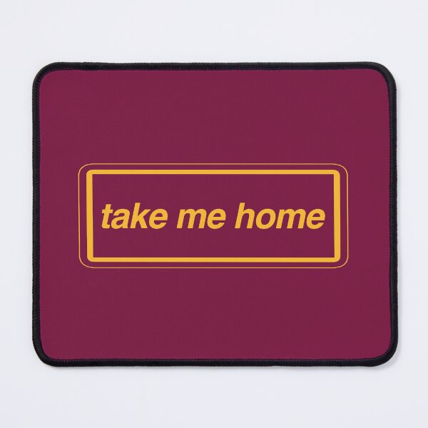 Item preview, Take Me Home designed and sold by Confusion101.