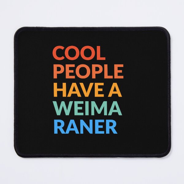 Item preview, Cool People Have A Weimaraner Gift designed and sold by Guarddogdrive.