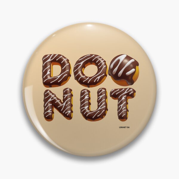Item preview,  DONUT! FOR THOSE WHO ALWAYS HAVE A CRAVING FOR A DONUT designed and sold by Lemart06.