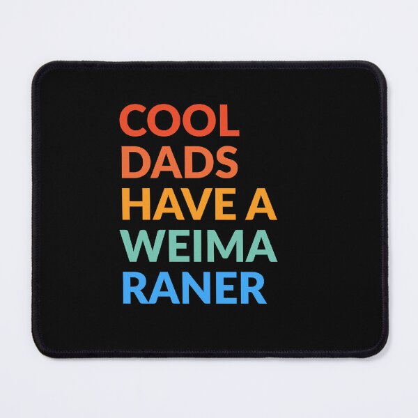 Item preview, Cool Dads Have A Weimaraner Gift  designed and sold by Guarddogdrive.