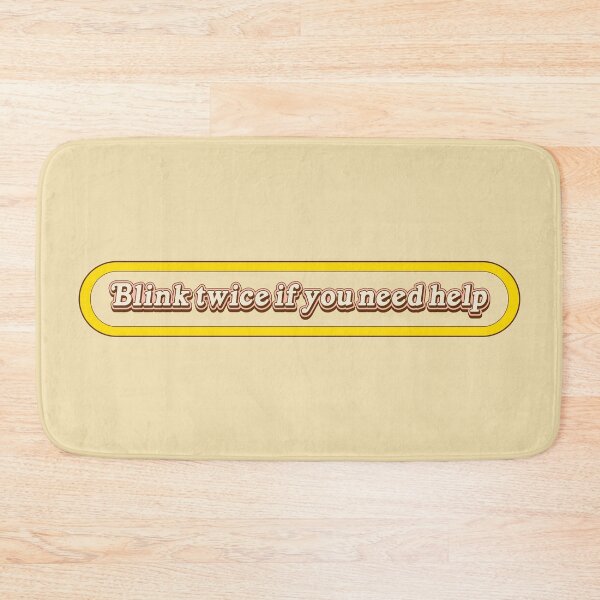 Item preview, Blink Twice if You Need Help 03 designed and sold by Jselz.