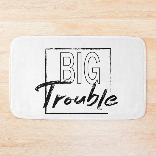Item preview, Big Trouble designed and sold by GeometricLove.