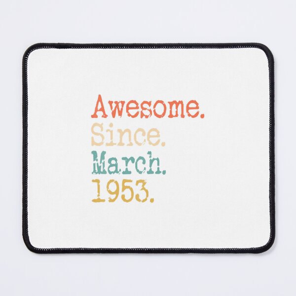 Item preview, Awesome Since March 1953 69th Birthday Funny 		 designed and sold by cgwqemnva61.