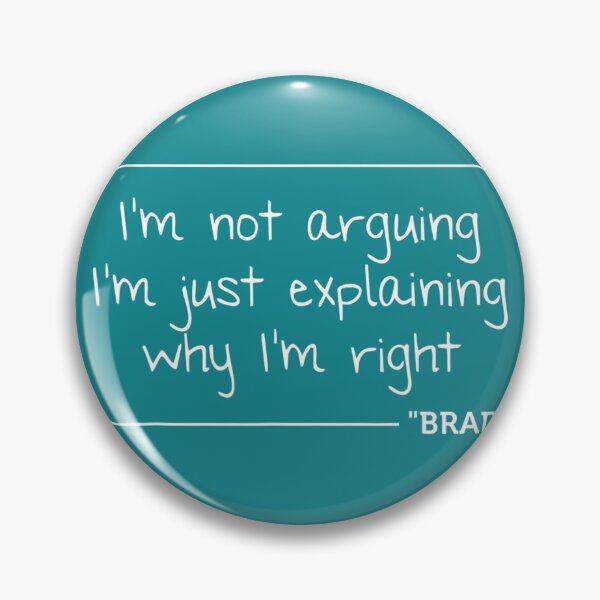 Item preview, BRADY Quote Funny Birthday Personalized Name 	 Idea 		 designed and sold by kzweuzkasa46.