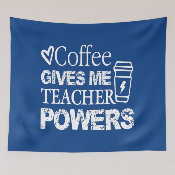 Item preview, Coffee Gives Me Teacher Powers Funny Teacher Coffee 	 	 designed and sold by cvctzwycd91.