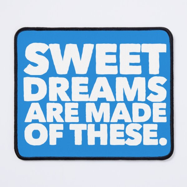 Item preview, Sweet Dreams Are Made of These designed and sold by LifeSpice.