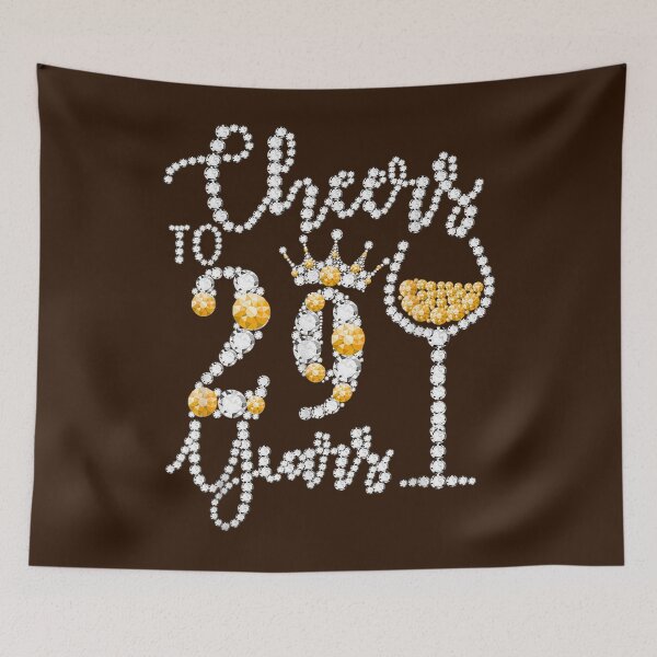 Item preview, Cheers To 29 Years Old Happy 29th Birthday Queen Drink Wine 	 	 designed and sold by ayyhtmtjuj97.