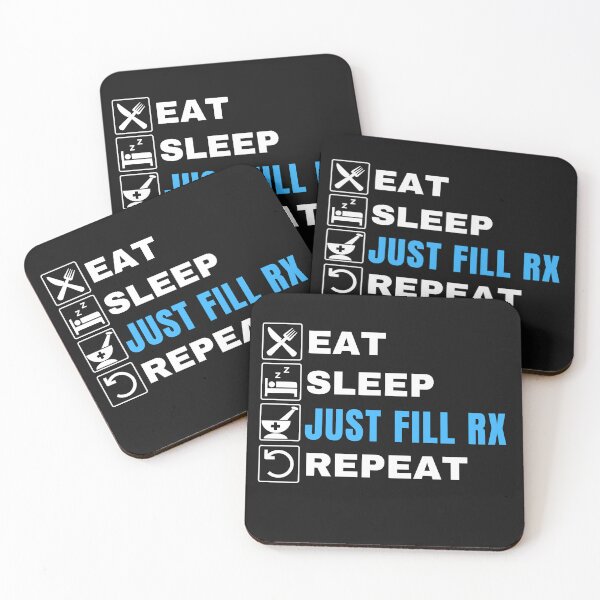 Item preview, Eat Sleep Just Fill RX Repeat, Funny Pharmacist Technician, Pharmacist Tech designed and sold by Cryptohaven.