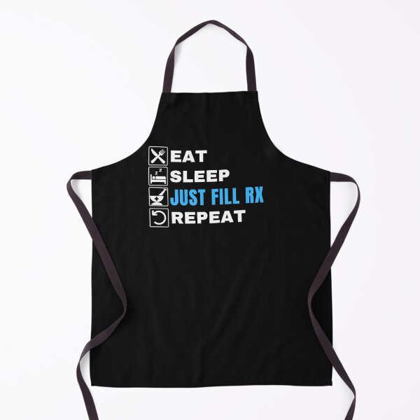 Item preview, Eat Sleep Just Fill RX Repeat, Funny Pharmacist Technician, Pharmacist Tech designed and sold by Cryptohaven.