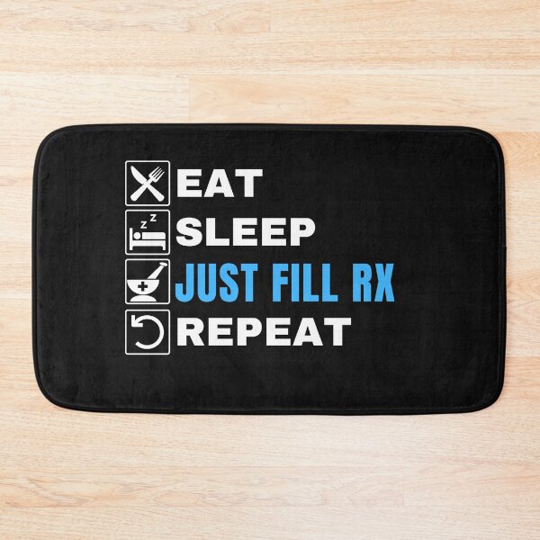 Item preview, Eat Sleep Just Fill RX Repeat, Funny Pharmacist Technician, Pharmacist Tech designed and sold by Cryptohaven.