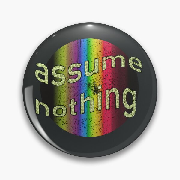 Item preview, assume nothing designed and sold by KaeSellsArt.