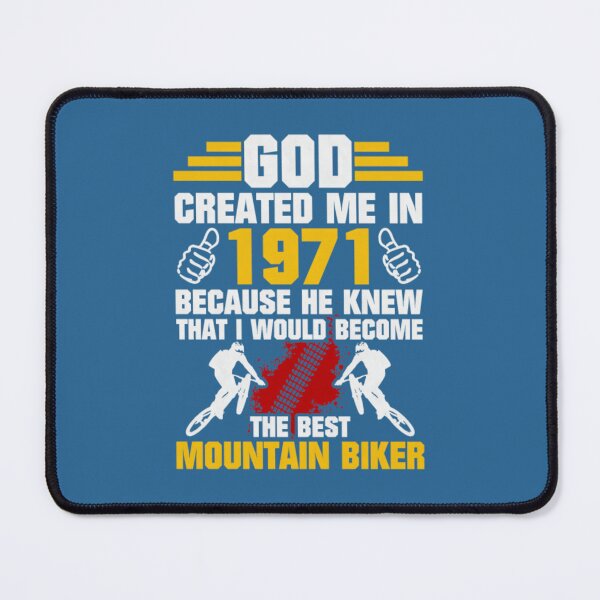 Item preview, God Creates Me In 1971 Mountainbiker designed and sold by regfaiutzhg15.