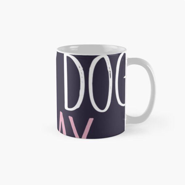Item preview, Funny I'm Only Talking to My Dog Today 	 	 designed and sold by xczlrgbxgkq97.