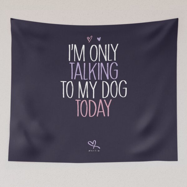 Item preview, Funny I'm Only Talking to My Dog Today 	 	 designed and sold by xczlrgbxgkq97.