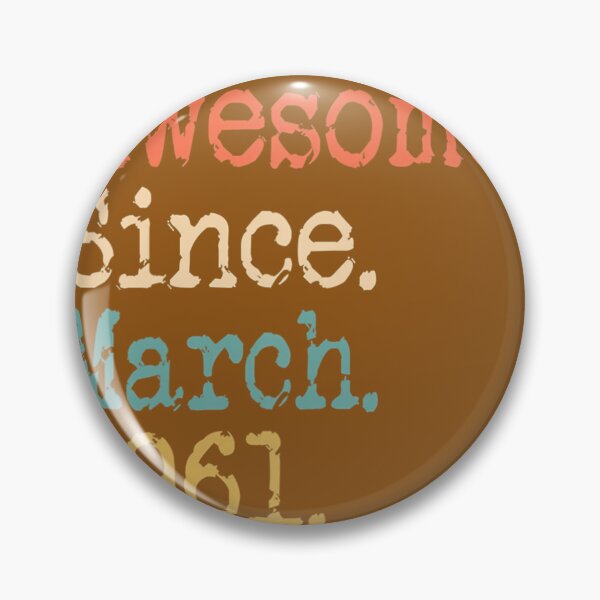 Item preview, Awesome Since March 1961 61st Birthday Funny 		 designed and sold by zxuzrbzgop62.