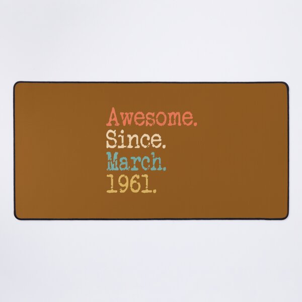 Item preview, Awesome Since March 1961 61st Birthday Funny 		 designed and sold by zxuzrbzgop62.