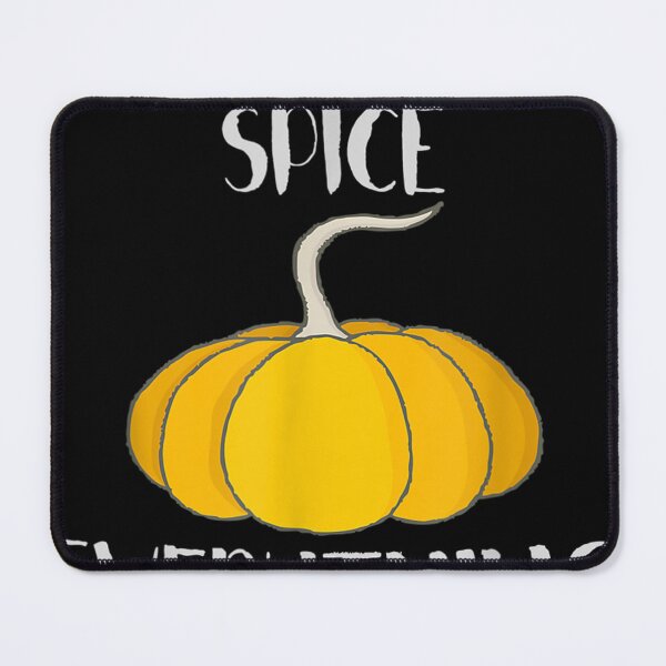 Item preview, Pumpkin Spice Everything Funny Fall Autumn designed and sold by tagsiptrai8.