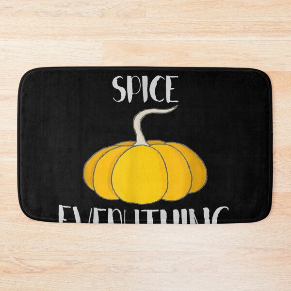 Item preview, Pumpkin Spice Everything Funny Fall Autumn designed and sold by tagsiptrai8.
