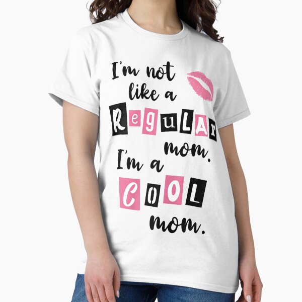 Item preview, I'm not like a regular mom I'm a cool mom designed and sold by paigemcgowan.