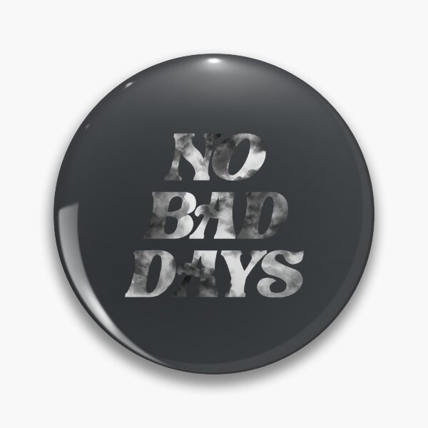 Item preview, No Bad Days designed and sold by -st1ckers-.