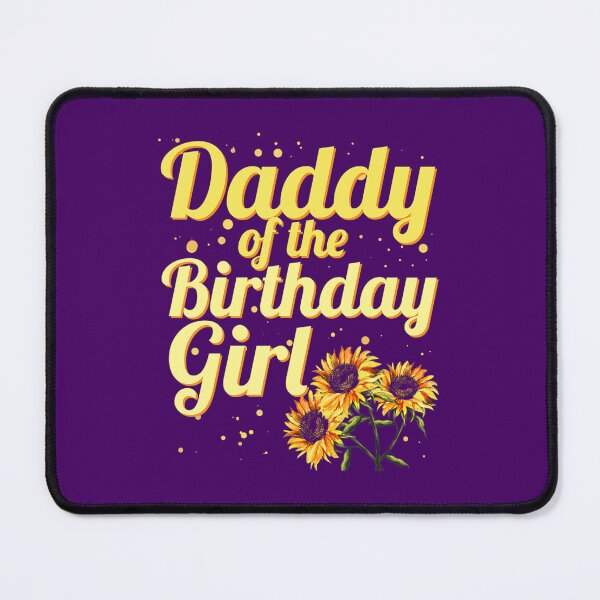Item preview, Daddy Of The Birthday Daughter Birthday Party Sunflower designed and sold by wsvzzfxzwad89.