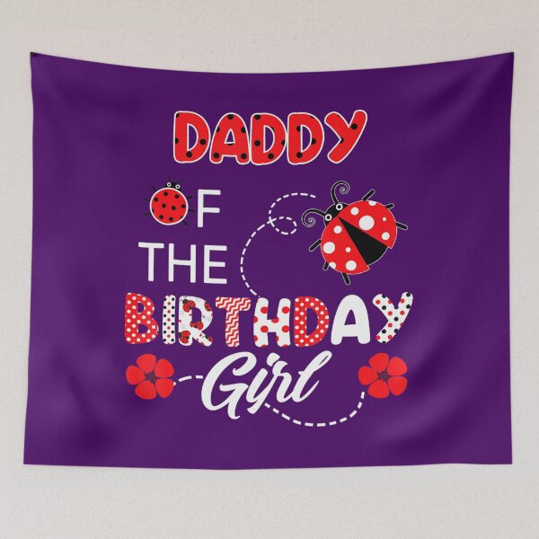 Item preview, Daddy Of The Birthday 	 Family Ladybug Birthday 	 	 designed and sold by wsvzzfxzwad89.