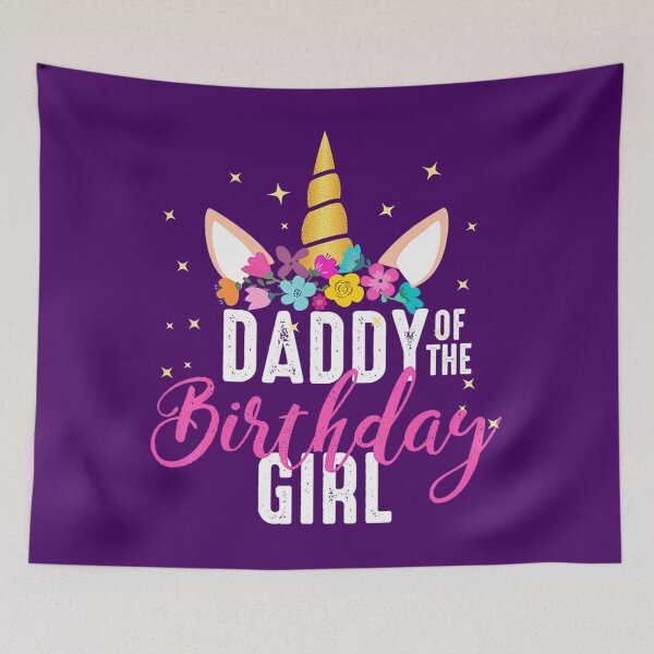 Item preview, Daddy Of The Birthday 	 Father 	 Unicorn Birthday 	 	 designed and sold by wsvzzfxzwad89.