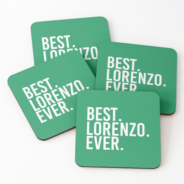 Item preview, BEST. LORENZO. EVER. Funny Personalized Name Joke 	 Idea 		 designed and sold by aitufgqc68.