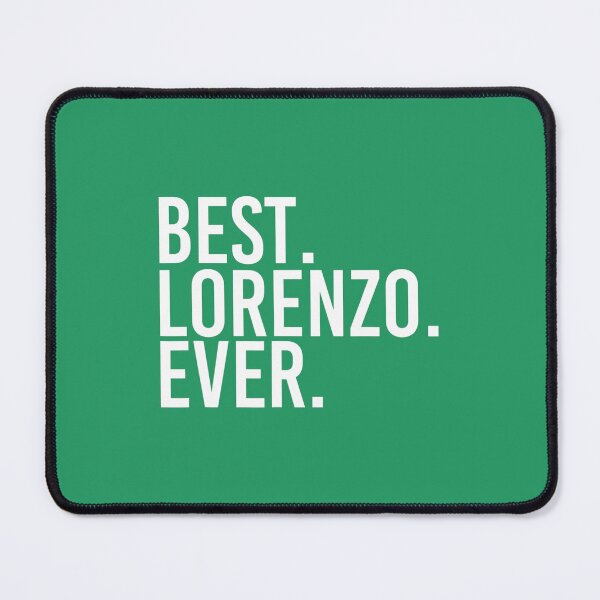 Item preview, BEST. LORENZO. EVER. Funny Personalized Name Joke Idea designed and sold by aitufgqc68.