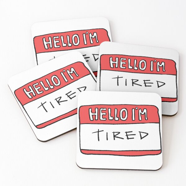 Item preview, Hello i'm TIRED designed and sold by Childish by Design.