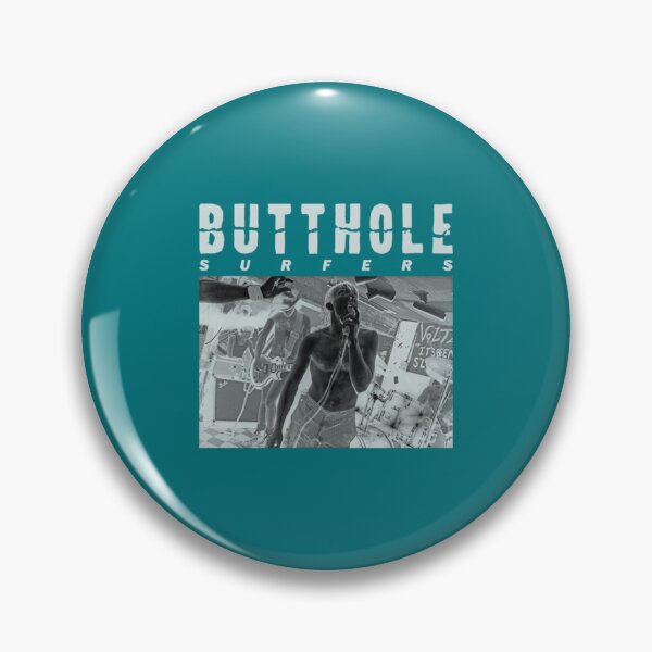 Item preview, Butthole. Surferz 90s Noiserocker   designed and sold by chichonggianac.