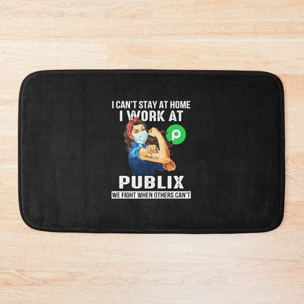 Item preview, Strong woman i can’t stay at home i work at Publix we fight when others can’t designed and sold by ChaisaiInta.