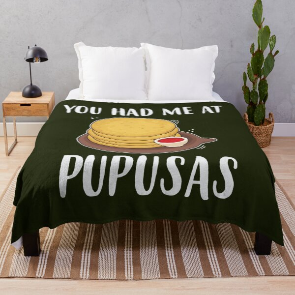 Item preview, You Had Me At Pupusas Salvadorian Food product designed and sold by ShanMiller999.