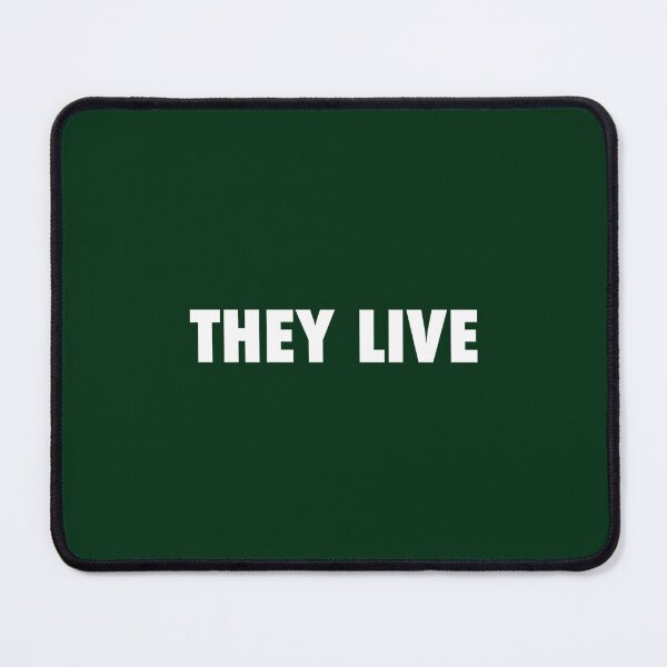 Item preview, THEY LIVE 5 (2) designed and sold by RishimaGrainne.
