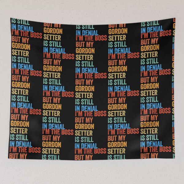 Item preview, Copia de Soy el jefe Gordon Setter todavía en negación designed and sold by rockwell-chiek.