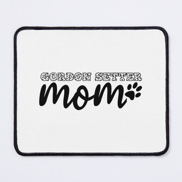 Item preview, Gordon Setter Mom funny Dog Owner designed and sold by rockwell-chiek.