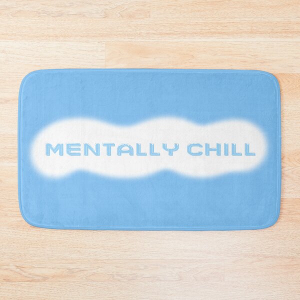 Item preview, mentally chill designed and sold by ivylovell.