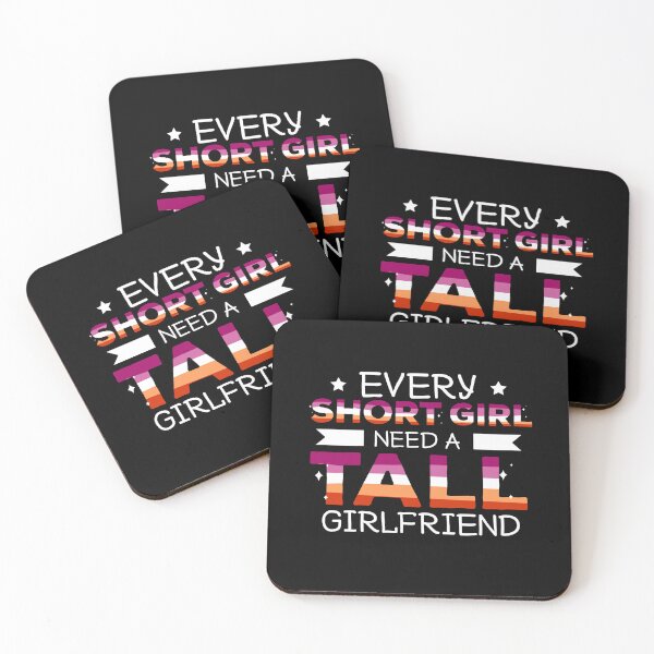 Item preview, Every Short Girl Needs A Tall Girlfriend Lesbian designed and sold by Pubi.