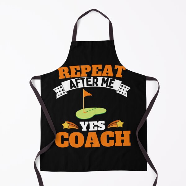 Item preview, Repeat After Me Yes Coach Golf - Orange White - Funny Sports designed and sold by GymWearDepot.
