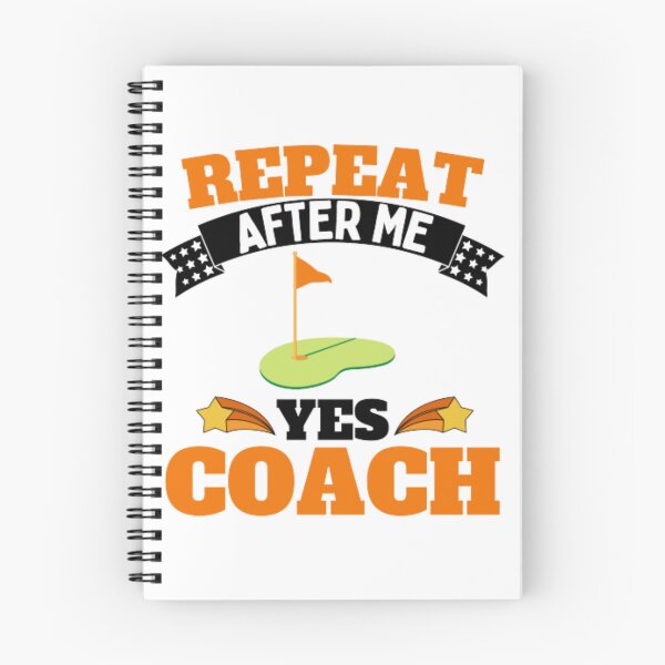 Item preview, Repeat After Me Yes Coach Golf - Orange Black - Funny Sports designed and sold by GymWearDepot.