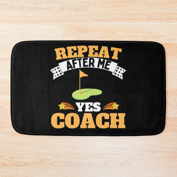 Item preview, Repeat After Me Yes Coach Golf - Yellow White - Funny Sports designed and sold by GymWearDepot.
