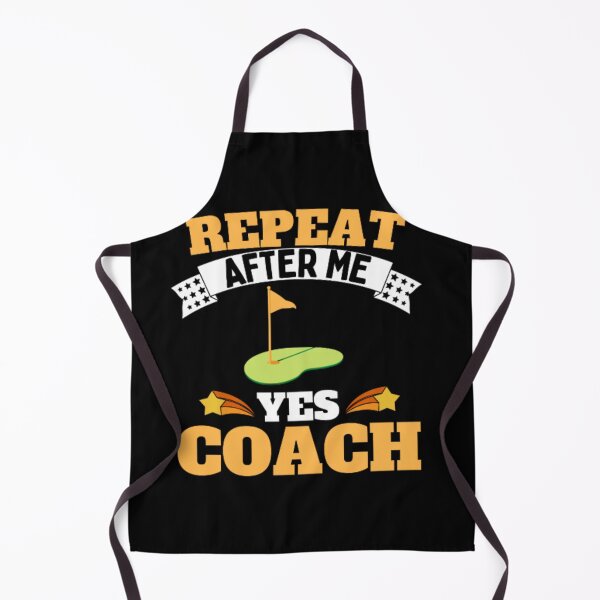 Item preview, Repeat After Me Yes Coach Golf - Yellow White - Funny Sports designed and sold by GymWearDepot.