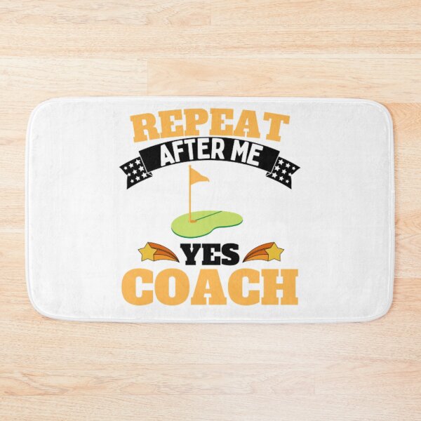 Item preview, Repeat After Me Yes Coach Golf - Yellow Black - Funny Sports designed and sold by GymWearDepot.